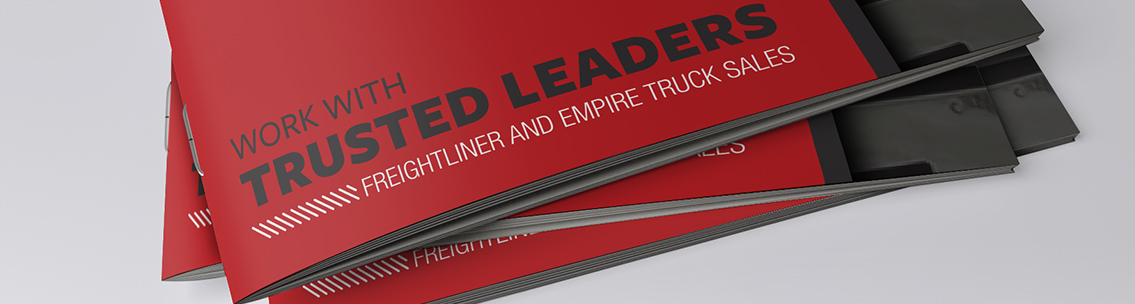 Bottom of brochure with text reading, “Work with Trusted Leaders” and “Freightliner and Empire Truck Sales.”