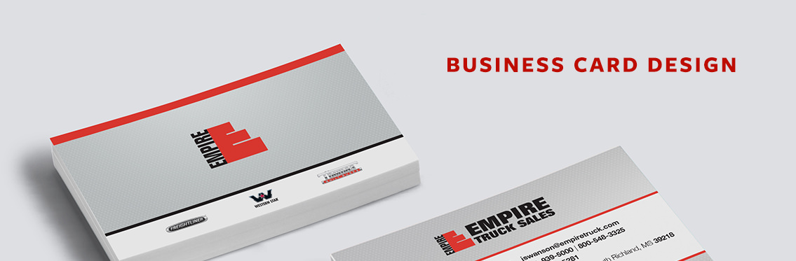 Text reading “Business Card Design” with stacks of Empire Truck Sales’ business cards.