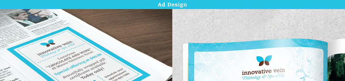Header with text reading “Ad Design”, two images showcasing Innovative Vein ads in a newspaper and magazine respectively.