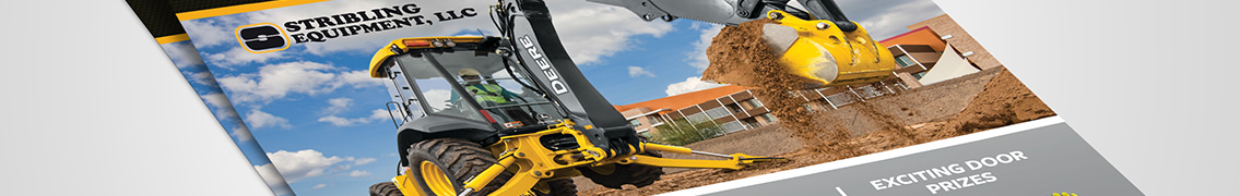 Flyer for Stribling Equipment with a picture of an excavator moving earth.